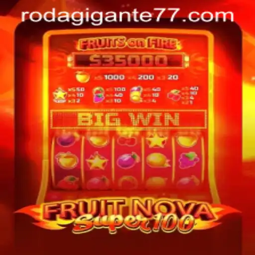 Explorando o Universo de FruitNovaSuper100 e Rodagigante777: Um Guia Completo