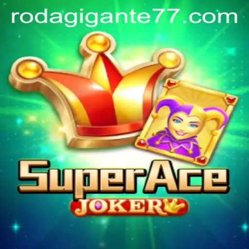 Explorando o Universo de SuperAceJoker e a Palpitante Rodagigante777